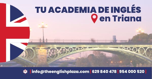 The English Plaza, Triana | Academia de Inglés