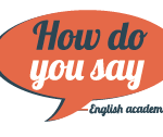 How Do You Say English Academy Chamartin