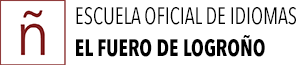 Escuela Oficial de Idiomas El Fuero de Logroño